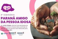 Estado reforça apoio aos municípios em ações para mulheres, igualdade racial e pessoa idosa